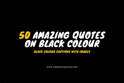 black colour quotes - The Bright Quotes