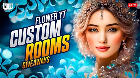 Uc Give Away Custom Rooms Wow Fun Rooms Flower Yt Is Live Come