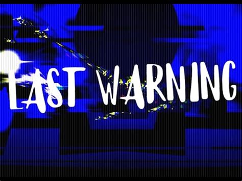 Last Warning Youtube