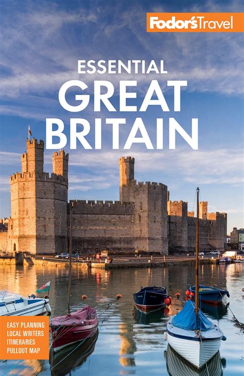 Fodor's Essential Great Britain: with the Best of England, Scotland