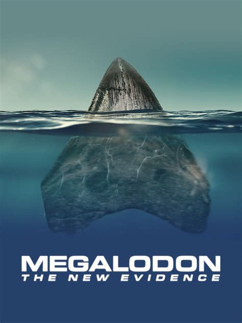 Prime Video: Megalodon: The New Evidence