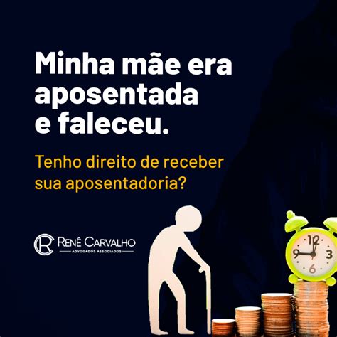 Meu Pai É Aposentado Minha Mãe Pode Receber O Loas - Minha mãe era aposentada e faleceu. Tenho direito de receber sua ...