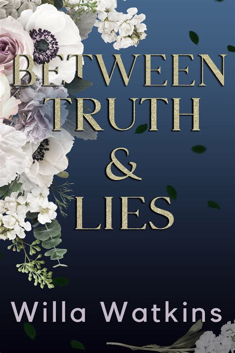 Between Truth & Lies (Rosavale, #2) by Willa Watkins | Goodreads