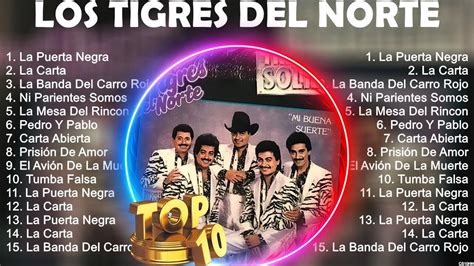 Los Tigres Del Norte Mix Los Tigres Del Norte Lbum Completo