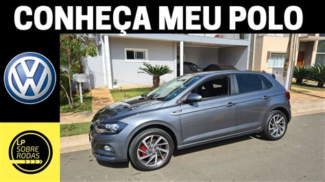 VOLKSWAGEN POLO HIGHLINE 1 0 TSI CONHEÇA MEU POLO YouTube