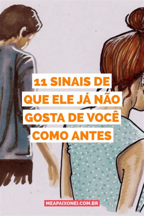 Como Se Chama A Pessoa Que Não Gosta De Namorar - 11 Sinais de que Ele Já Não Gosta de Você Como Antes - Me Apaixonei