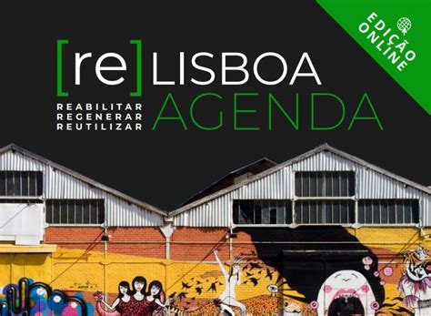 Semana Da Reabilitação Urbana De Lisboa Arranca Hoje Palco Virtual