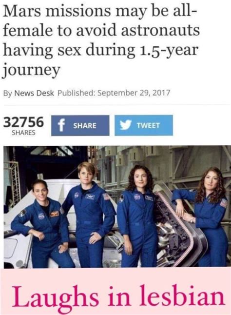 Mars Missions May Be All Female To Avoid Astronauts Having Sex During Year Journey By News
