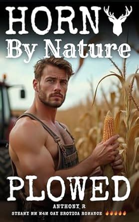 Horny By Nature Plowed MM Erotica Daddy Explicit Kindle Edition By