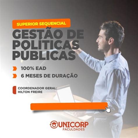 Superior Sequencial Em Gest O De Pol Ticas P Blicas Unicorp Superiores