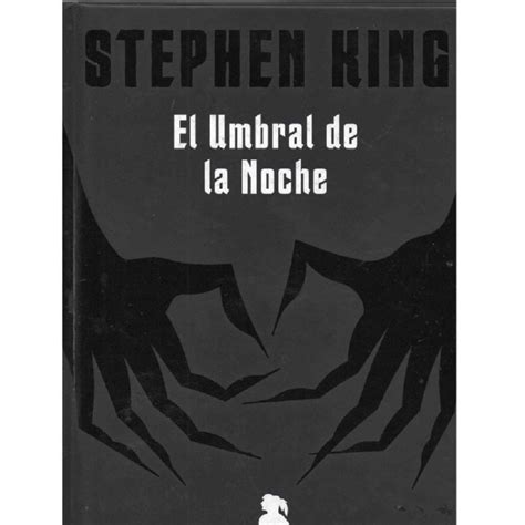 Libro El Umbral De La Noche Stephen King Editorial Sudamericana