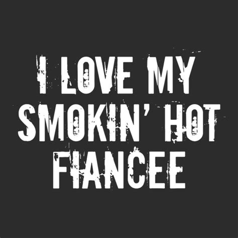 Funny I Love My Smokin Hot Fiancee Valentine Love Baseball Cap By Premium Artistshot