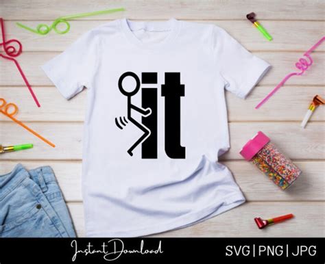 Fuck It Svg Funny Svg Sarcastic Svg F It Svg Man Cave Svg Etsy