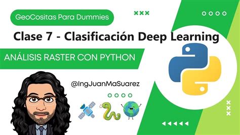 Deep Learning Clasifica Im Genes Satelitales Con Tensorflow Y