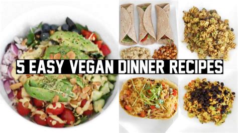 FIVE EASY & HEALTHY VEGAN DINNER RECIPES! – OlyaBrand