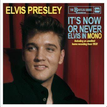 Dias Notas It S Now Or Never Elvis Presley