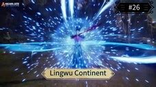 Lingwu Continent Eps 16 Sub Indo BiliBili