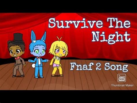 GLM Music Video FNaF 2 Song Survive The Night By MandoPony YouTube