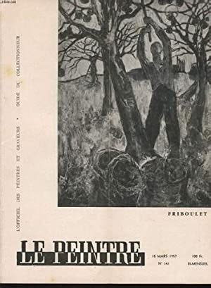 Le Peintre L Officiel Des Peintres Et Graveurs Guide Du