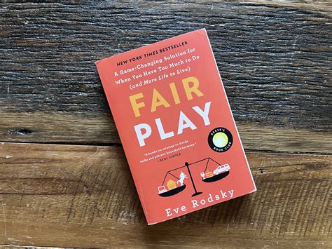 Book Review: Fair Play: A Game-Changing Solution for When You Have Too