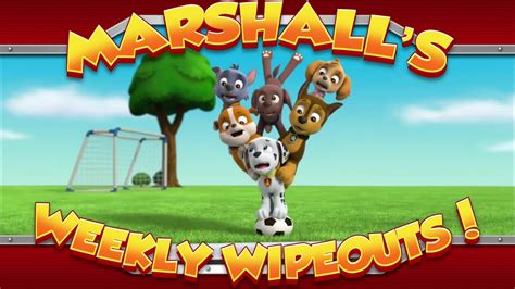 Marshall S Weekly Wipeouts Season Pups Save A Big Bone Youtube