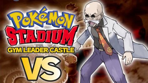 Pokémon Stadium Gym Leader Castle Vs Blaine Youtube