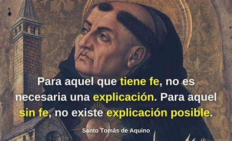 Frases De Santo Tom S De Aquino Sobre Dios La Educaci N Y La Fe