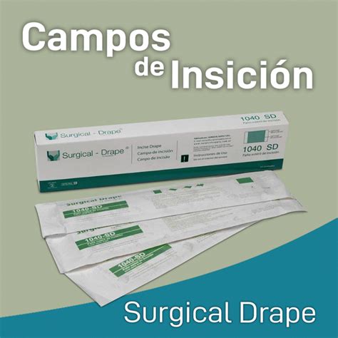 SURGICAL SUPPLY Campos Quirúrgicos de incisión SURGICAL DRAPE Steri