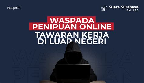 Waspada Penipuan Online Tawaran Kerja Di Luar Negeri