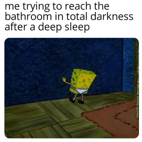 Relatable SpongeBob Memes Made In Bikini Bottom Know Your Meme