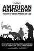 American Hardcore 2 Of 2 Extra Large Movie Poster Image IMP Awards