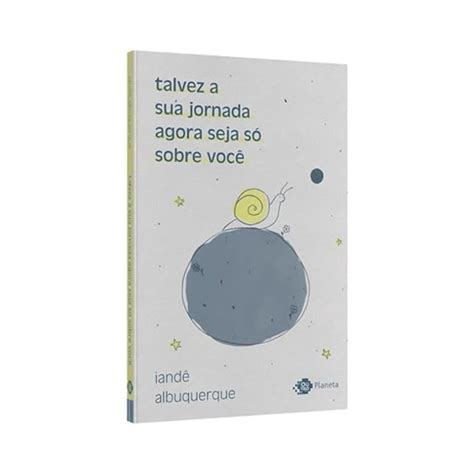 Talvez A Sua Jornada Agora Seja Só Sobre Você