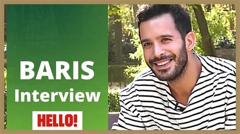 Baris Arduc Interview Hello Magazine English Youtube