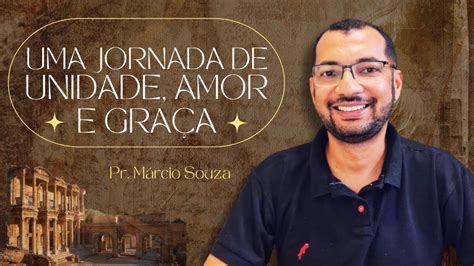 Estudo Introdu O Ef Sios Pr Marcio Souza Youtube