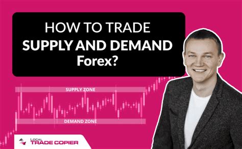 How To Trade Supply And Demand Forex Trade Copier For Mt Mt