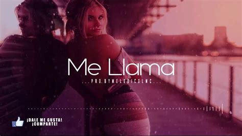 Me Llama Pista De Reggaeton Beat Prod By Melodico Lmc