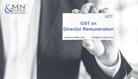 Gst On Director Remuneration Cs India Mn Associates