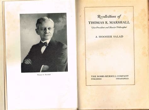 Recollections of Thomas R. Marshall, Vice-President and Hoosier ...