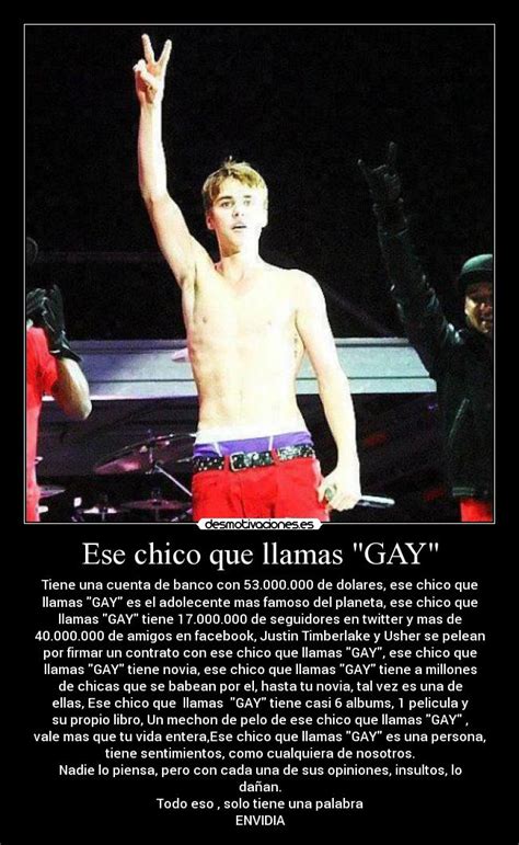 Ese Chico Que Llamas GAY Desmotivaciones