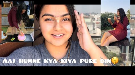 VLOG 5 Aaj Humne Kya Kiya Pure Din Cake Ku Cut Kiye YouTube