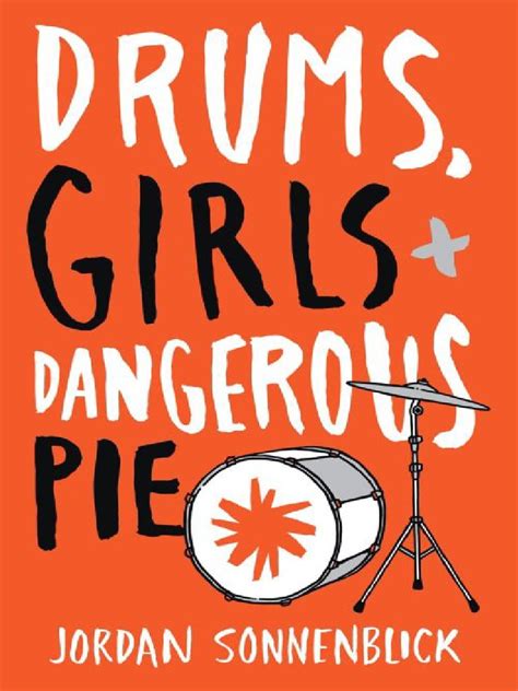 Drums Girls And Dangerous Pie By Jordan Sonneblick Excerpt Pdf Books