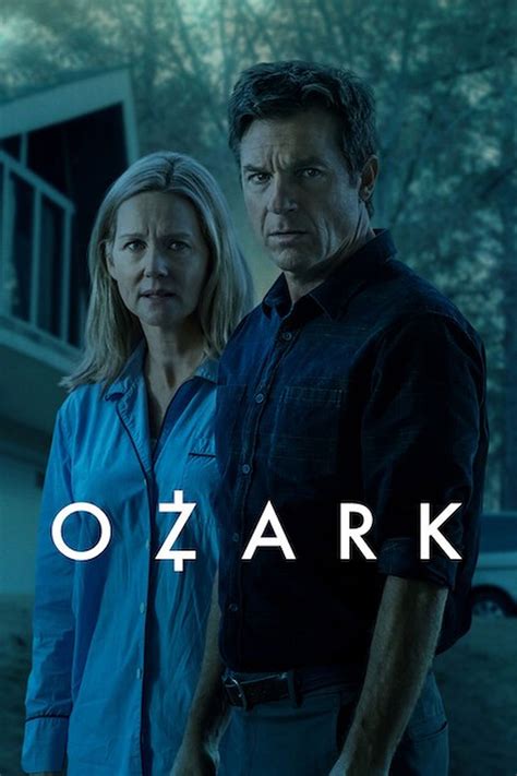 Ozark (TV Series 2017-2022) - Posters — The Movie Database (TMDB)