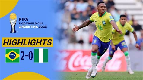 Brazil Vs Nigeria Fifa U World Cup Match Summary Youtube