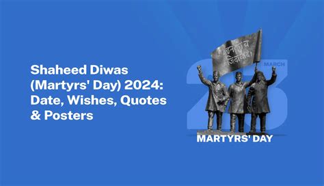 Shaheed Diwas Martyrs Day 2024 Date Wishes Quotes And Posters