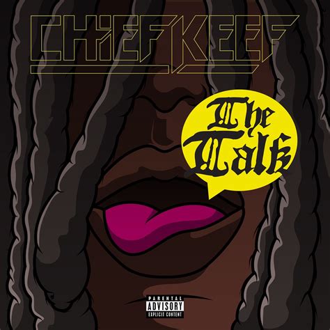 Chief Keef - The Talk - Reviews - Album of The Year