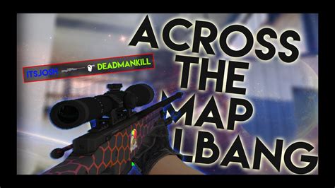 CS GO Dust 2 Across The Map Wallbang YouTube