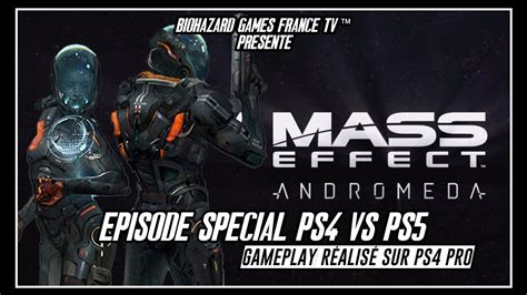 Mass Effect Andromeda Ps4 Pro Ps4 Vs Ps5 Youtube