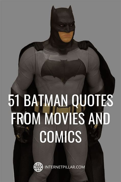 batman quotes from movies and comics with the caption that reads, 51 ...