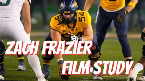 Zack Frazier West Virginia Iol Film Study Nfl Draft Youtube