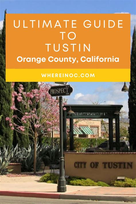 The City of Tustin: Everything You Need to Know! - Where in OC